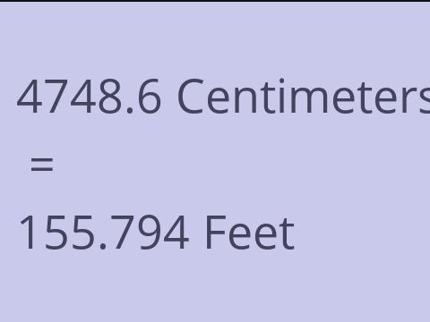 4748.6 CM TO FEET