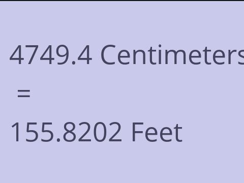 4749.4 CM TO FEET