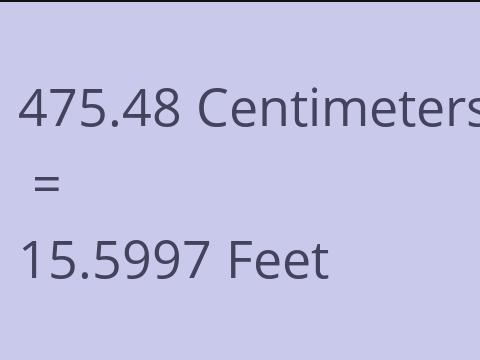 475.48 CM TO FEET