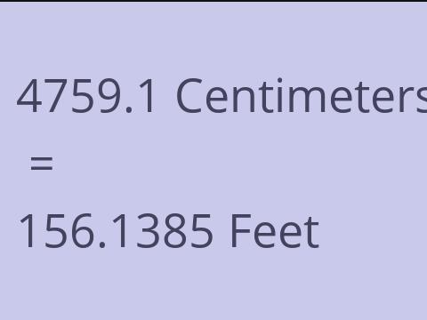 4759.1 CM TO FEET