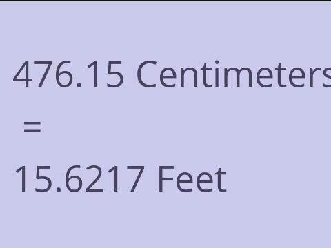 476.15 CM TO FEET