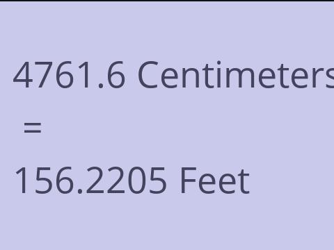 4761.6 CM TO FEET