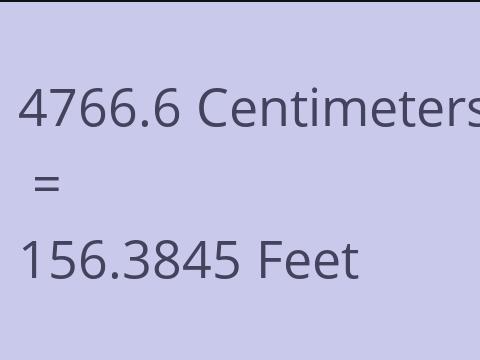 4766.6 CM TO FEET
