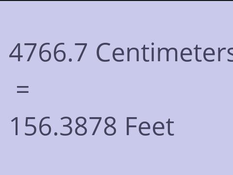 4766.7 CM TO FEET