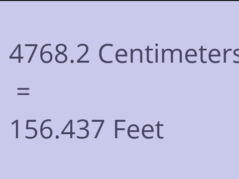 4768.2 CM TO FEET