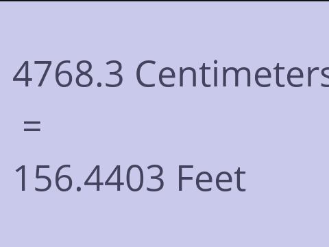 4768.3 CM TO FEET