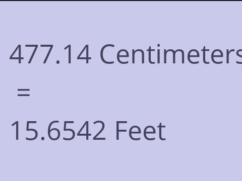 477.14 CM TO FEET