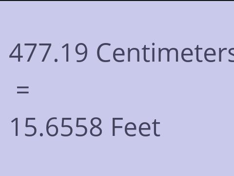 477.19 CM TO FEET