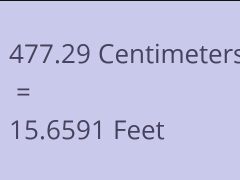 477.29 CM TO FEET