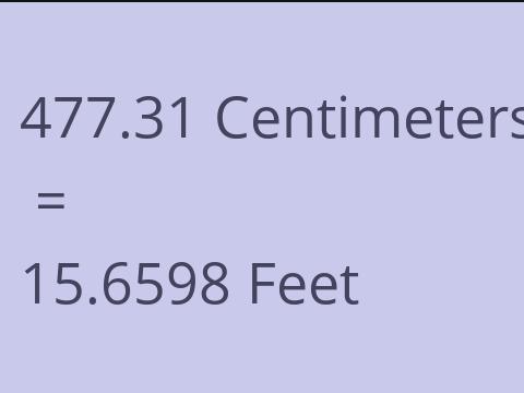 477.31 CM TO FEET