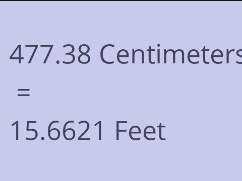 477.38 CM TO FEET