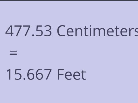 477.53 CM TO FEET