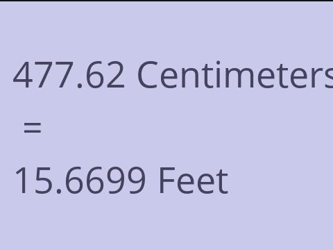 477.62 CM TO FEET