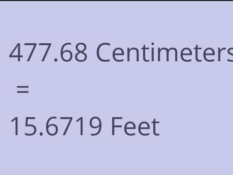 477.68 CM TO FEET