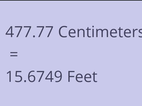 477.77 CM TO FEET