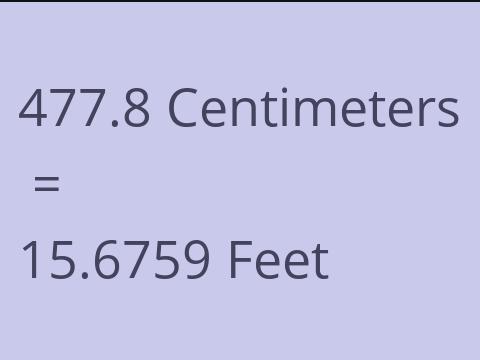 477.8 CM TO FEET