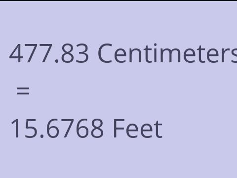 477.83 CM TO FEET