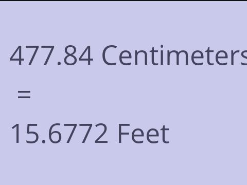 477.84 CM TO FEET