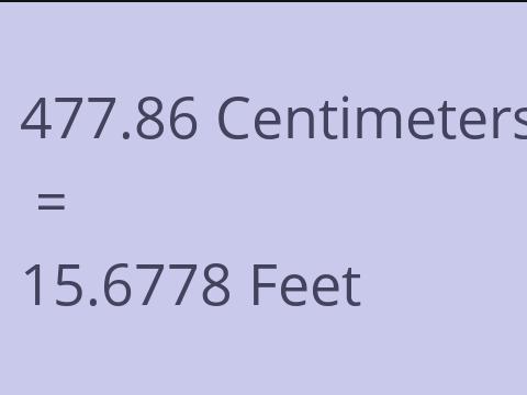 477.86 CM TO FEET