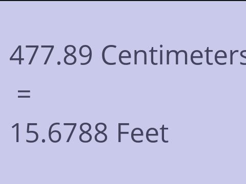 477.89 CM TO FEET