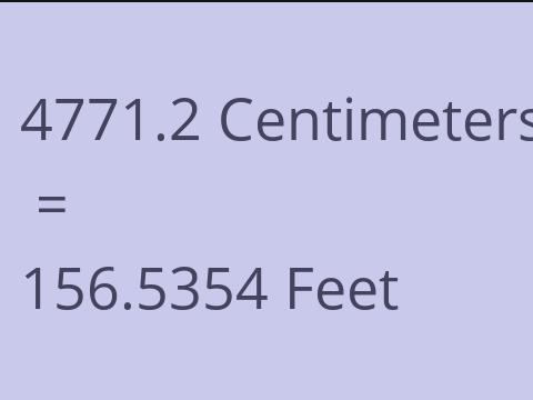 4771.2 CM TO FEET