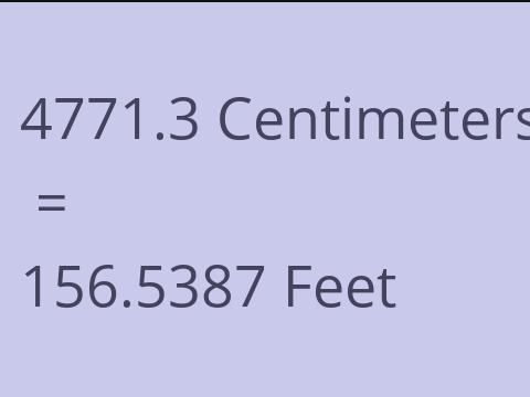 4771.3 CM TO FEET