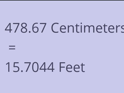 478.67 CM TO FEET