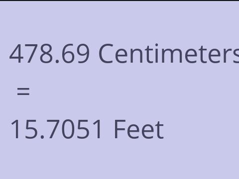 478.69 CM TO FEET