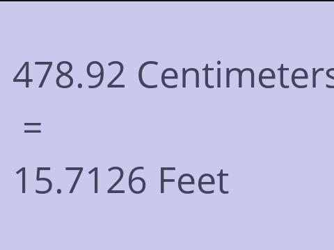 478.92 CM TO FEET