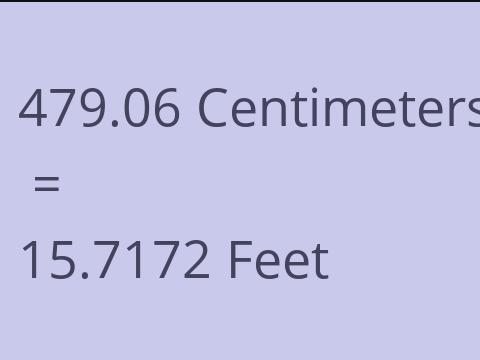 479.06 CM TO FEET