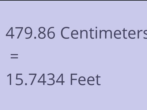 479.86 CM TO FEET