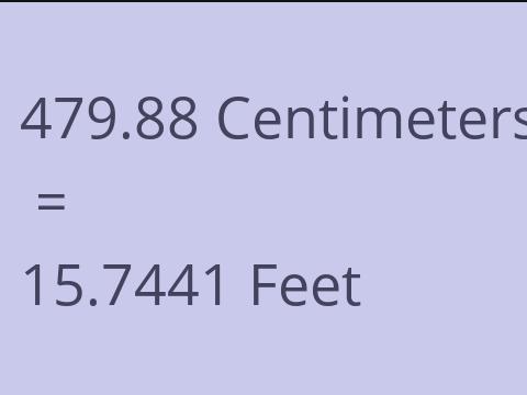 479.88 CM TO FEET