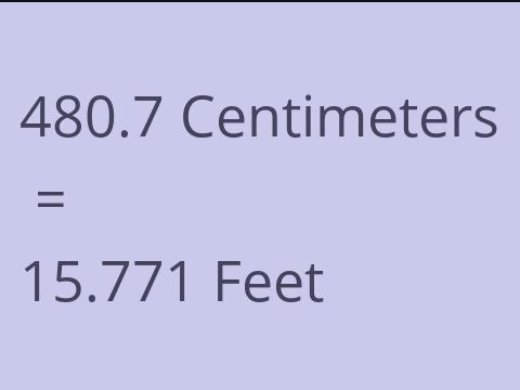 480.7 CM TO FEET