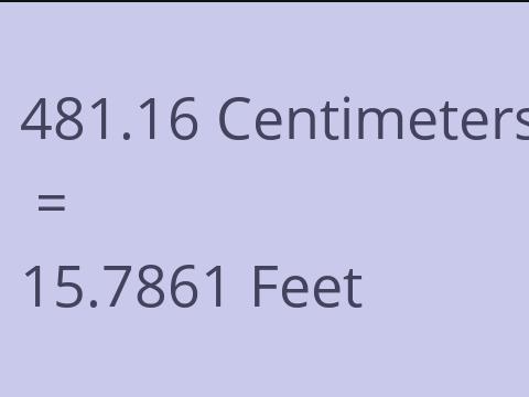 481.16 CM TO FEET