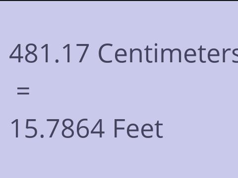 481.17 CM TO FEET