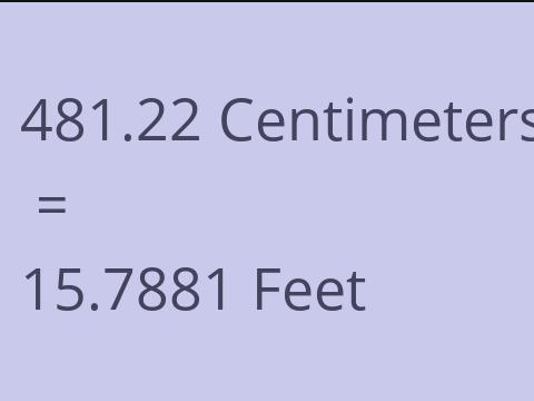 481.22 CM TO FEET