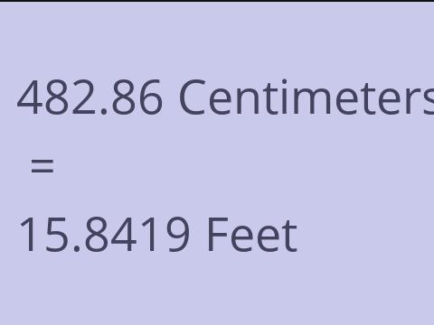 482.86 CM TO FEET