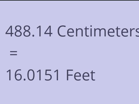 488.14 CM TO FEET