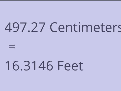 497.27 CM TO FEET