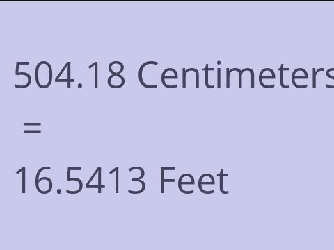 504.18 CM TO FEET