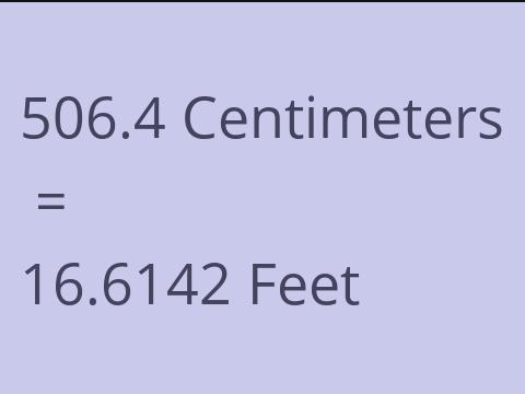 506.4 CM TO FEET