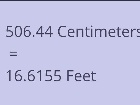 506.44 CM TO FEET