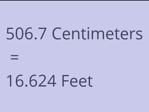 506.7 CM TO FEET