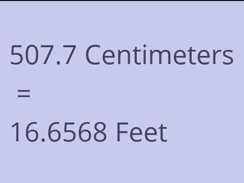 507.7 CM TO FEET