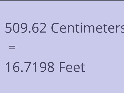 509.62 CM TO FEET