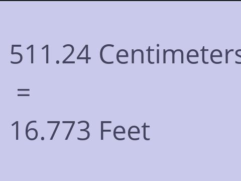 511.24 CM TO FEET