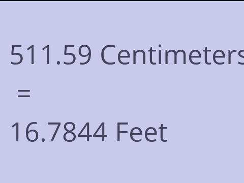 511.59 CM TO FEET