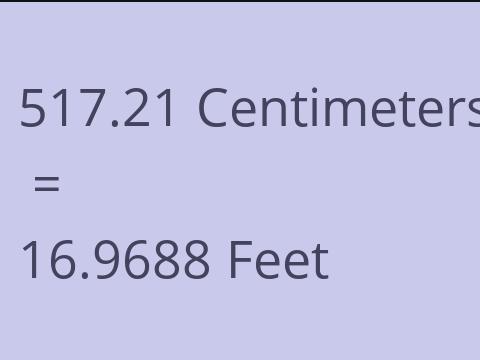 517.21 CM TO FEET