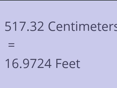 517.32 CM TO FEET