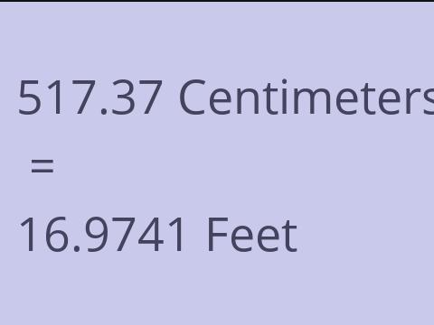 517.37 CM TO FEET